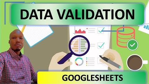 Data validation in Google Sheets