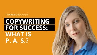 Copywriting Formulas For Success: What is P. A. S.?