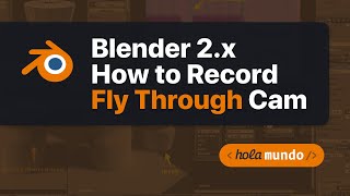 Blender 2.x How to Record Fly Through Camera