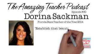 2014 Florida State Teacher of the Year - Dorina Sackman on the Amazing Teacher Podcast