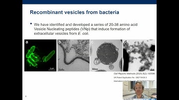 Keynote Presentation: High-yield Vesicle Packaged Recombinant Protein Production from E. Coli...