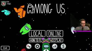 Playing Among Us w/ some Dangerous people