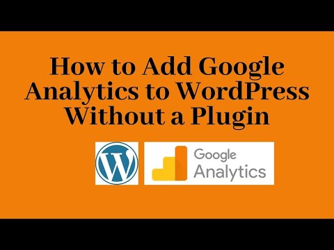 How to Add Google Analytics to WordPress Without and using plugin