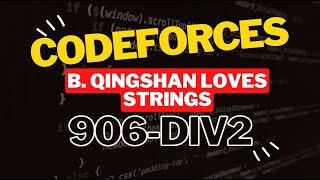 B Qingshan Loves Strings Codeforces Solution