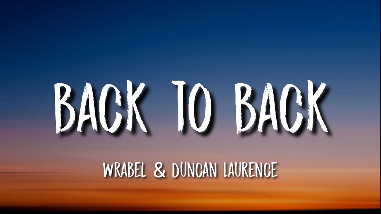 Wrabel - back to back (Lyrics)