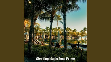 Dashing Music for Sleeping