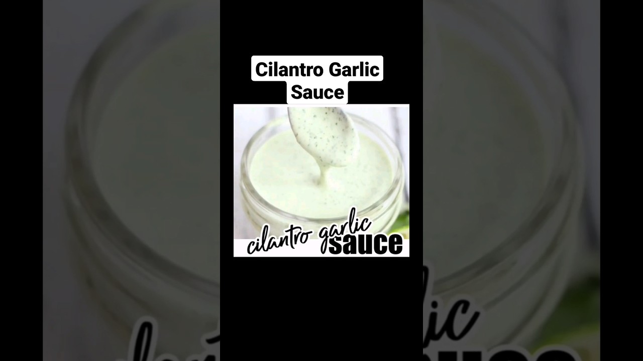 Cilantro Garlic Sauce