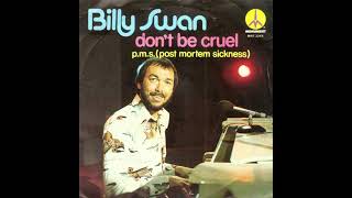 Billy Swan - Don't Be Cruel
