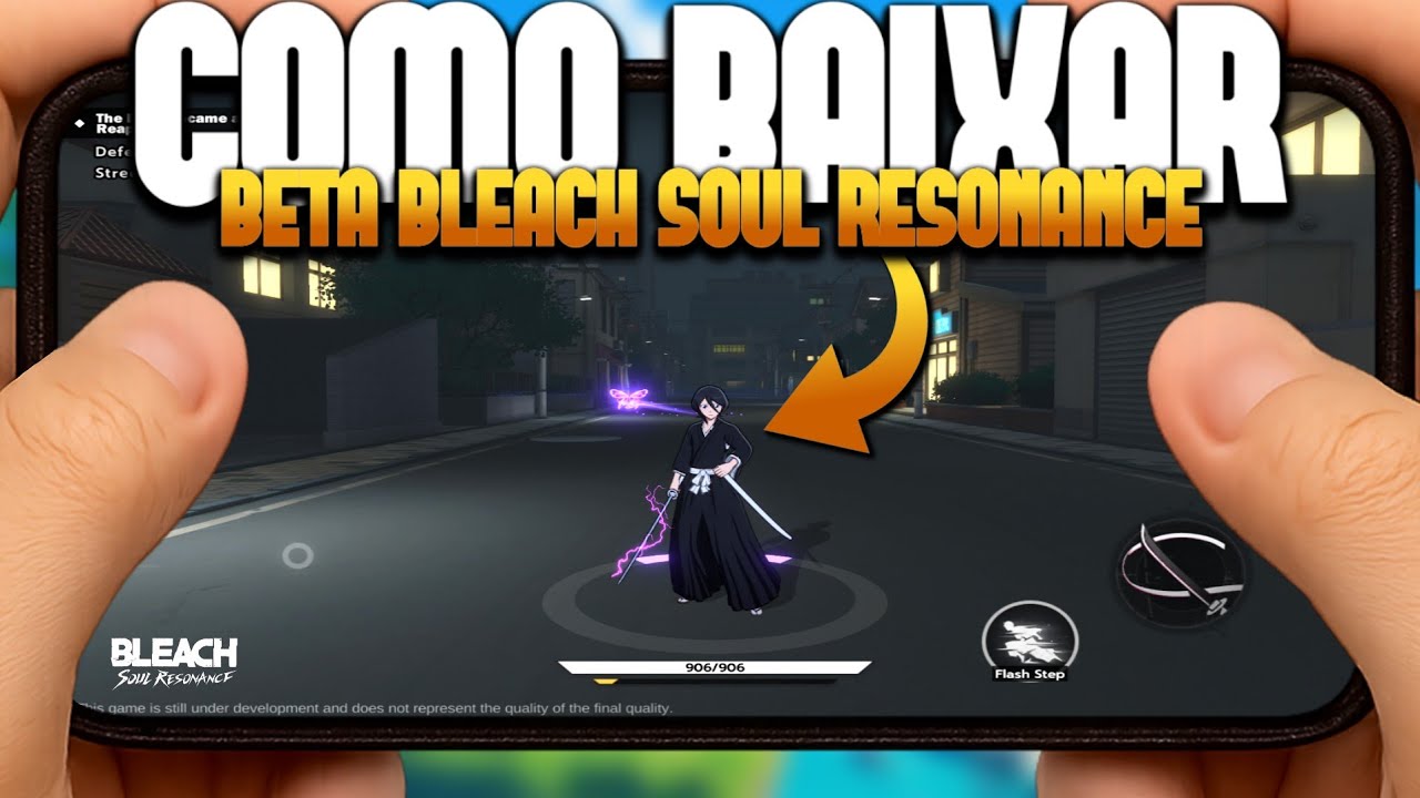 TUTORIAL DEFINITIVO para BAIXAR E JOGAR BLEACH SOUL RESONANCE (BETA)