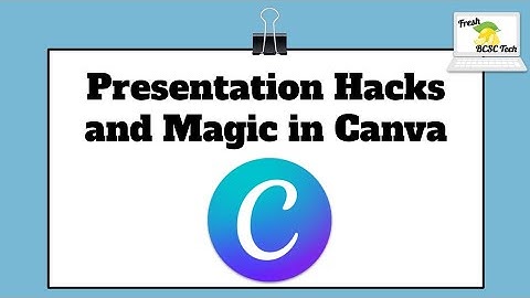 Canva Presentation Magic Tricks   Keyboard Shortcuts, Animations, Remote, and Live