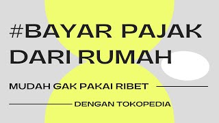 Cara Bayar Pajak Kendaraan Motor dan Mobil 2021 di Tokopedia