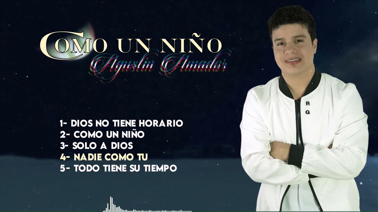 AGUSTIN AMADOR - MIX ÁLBUM 