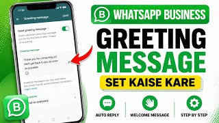 How To Set Greeting Message In WhatsApp | Whatsapp Par Greeting Message Set Kaise Kare