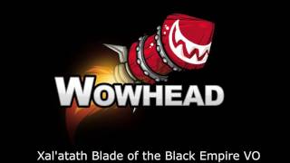 Xal'atath, Blade of the Black Empire - Voice Over