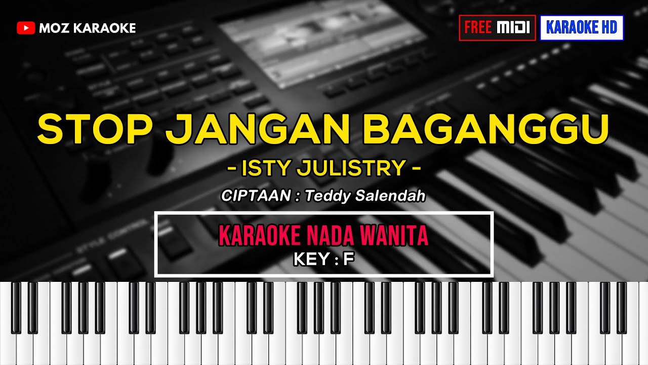 STOP JANGAN BAGANGGU - NADA WANITA | FREE MIDI | KARAOKE POP MANADO | KARAOKE HD | MOZ KARAOKE