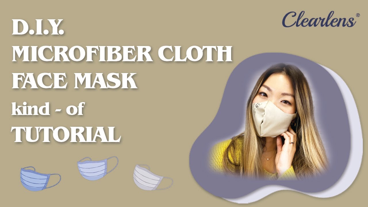 D.I.Y. MICROFIBER HOMEMADE EASY FACE MASK "TUTORIAL" YouTube