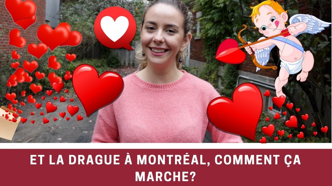 LA DRAGUE AU QUEBEC COMMENT ÇA SE PASSE?