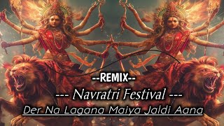 Download Lagu Der Na Lagana Maiya Jaldi Aana | Navratri Edm Mix | Dj Anuj Banda | Dj Rohit Roy MP3 Download Lagu Der Na Lagana Maiya Jaldi Aana | Navratri Edm Mix | Dj Anuj Banda | Dj Rohit Roy MP3
