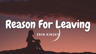 Erin Kinsey - Reason For Leaving (Lyrics)