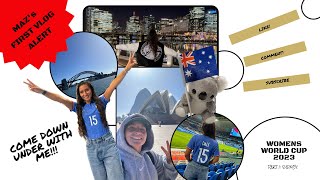 FIRST VLOG IN AUSTRALIA?! Women's World Cup Series, Part 1: Sydney
