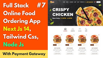 #7 Build Food Ordering Website with Next.js, Tailwind CSS & Node.js | Full Stack Project Tutorial 🔥🔥