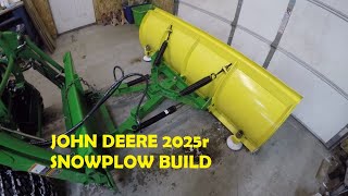 John Deere 2025r - snowplow fabrication