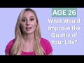 People Ages 5-75 Answer: What Would Improve The Quality Of Your Life?