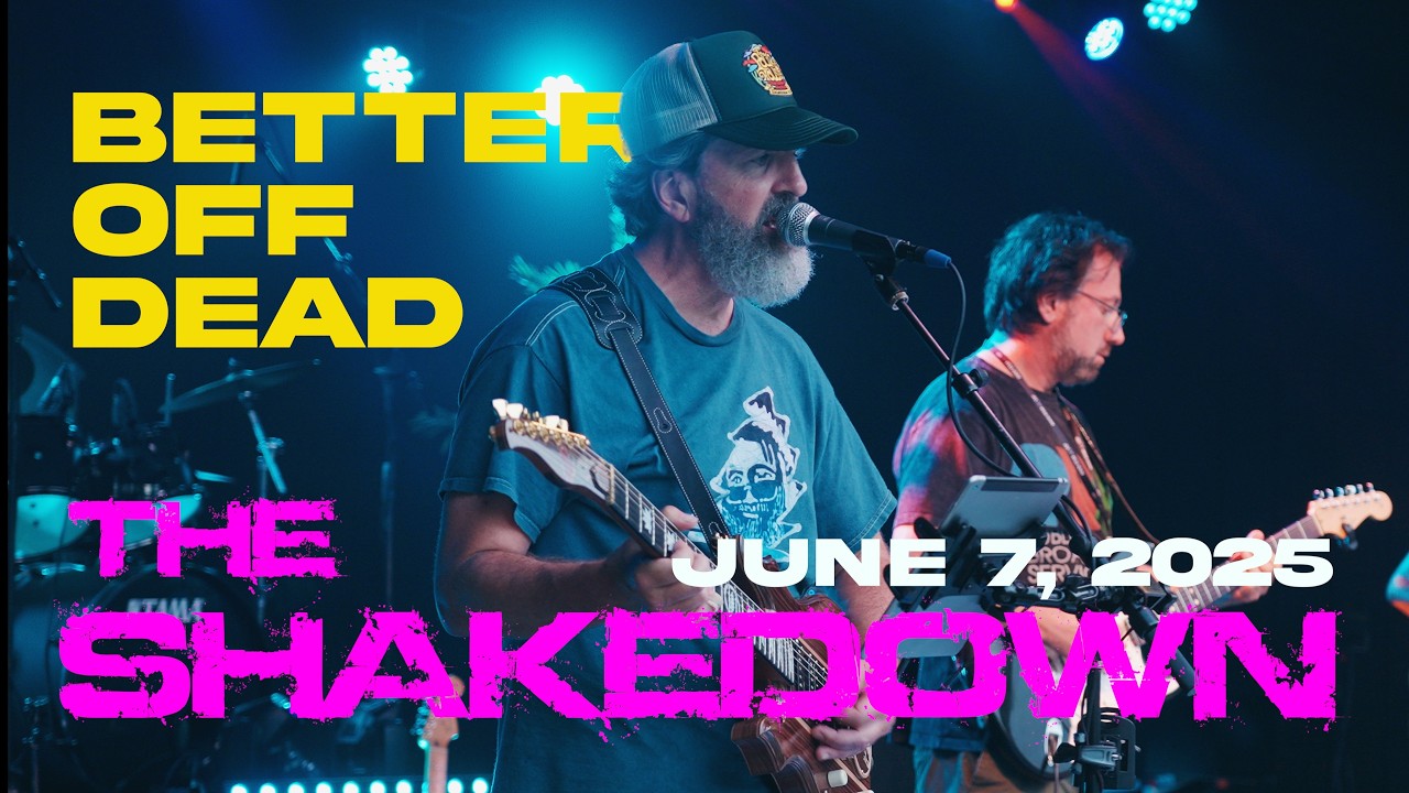 Better Off Dead at The Shakedown on June 7th 2025