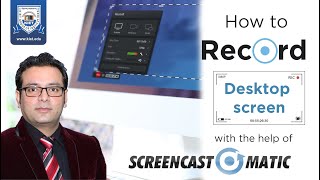 Screencast-O-Matic Tutorial - Screen Recording Tool | Mr. Vinay Ahlawat