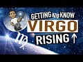 Getting To Know VIRGO RISING Ep.35