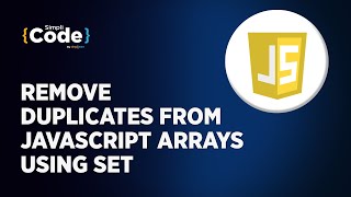 Remove Duplicates From JavaScript Arrays Using Set | JS Array Manipulation | #Shorts | SimpliCode
