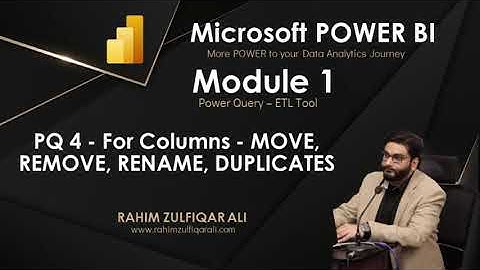 PQ 4 - For Columns - MOVE, REMOVE, RENAME, DUPLICATES - 1 - Power Query  - ETL