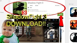*MUST WATCH!* SHADOW FIGHT 3 DOWNLOAD!!