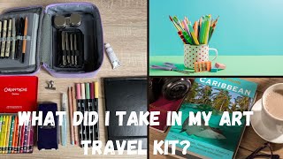 Packing an Art Kit to Take on Holiday l Sharing my Travels & Sketchbook Art