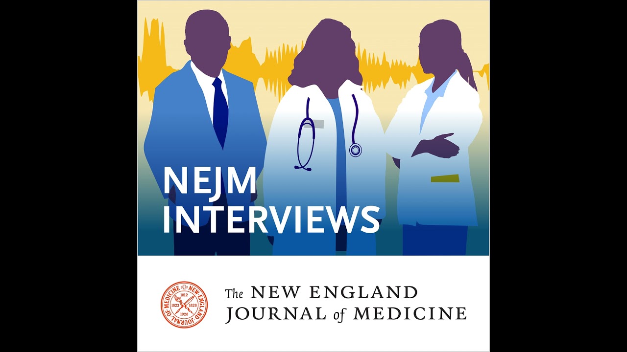 NEJM Interview: Dr. Lucy Marcil on the role of medical–financial partnerships in promoting indivi...
