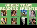 GREEN TEAM READING SPRINTS!!!