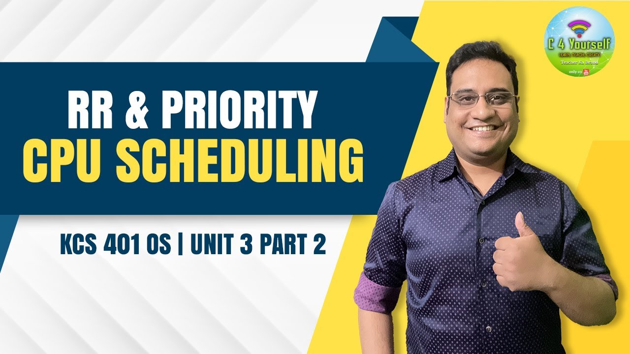 OS Clips | RR & Priority CPU Scheduling | KCS 401 OS | Unit 3 Part 2