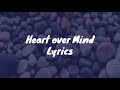 Heart over mind   alan walker lyrics