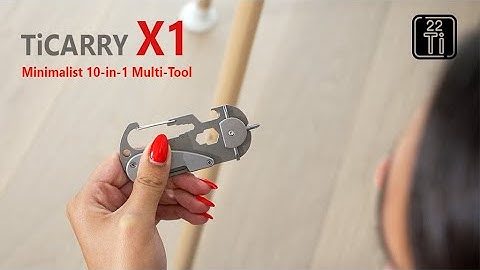 Now on Kickstarter: TiCARRY X1 - 10-in-1 Titanium Multi-Tool For Everyday Tasks