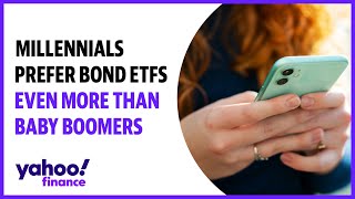 Millennials prefer bond ETFs, even more than Baby Boomers