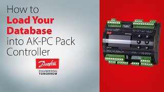 How to Load Your Database into AK-PC Pack Controller | Technical support for supermarket controls