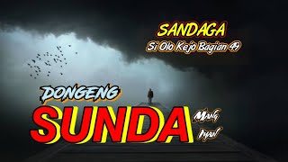 Dongeng Sunda Mang Iyan Si Olo Kejo Bagian 49