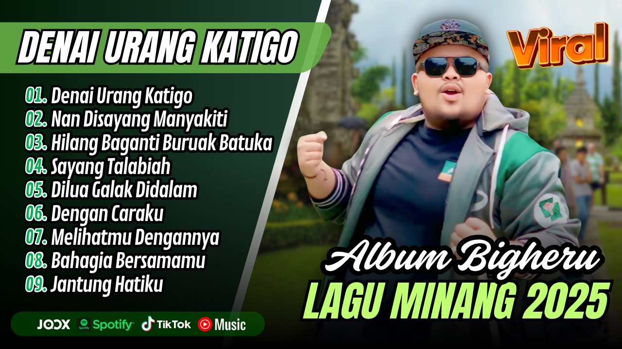 DENAI URANG KATIGO - Bigheru Populer | NAN DISAYANG MANYAKITI || LAGU POP MINANG TERPOPULER 2025