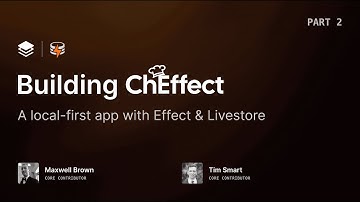 ChEffect - Part 2: A Local-First App built w/ Effect & LiveStore