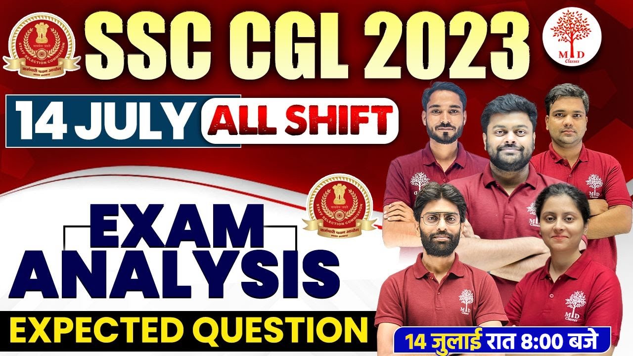 SSC CGL EXAM ANALYSIS 2023 | 14 JULY ALL SHIFT 1ST | SSC CGL PAPER ...
