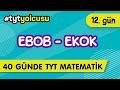 EBOB EKOK  (12/40) |  TYT Uçuş Kampı  #2022yolcusu  |  ŞENOL HOCA