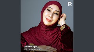 Muhabbatjon - Dildora Niyozova