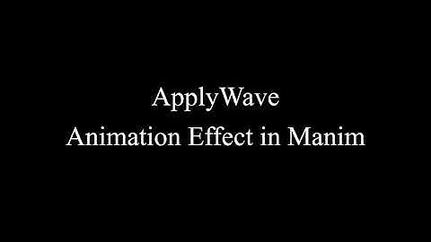 Manim Example | ApplyWave Animation Effect
