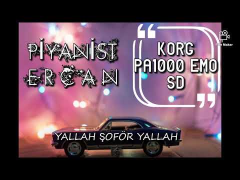Korg pa4x Yallah şöfor yallah