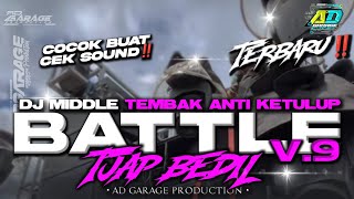 Download lagu DJ BATTLE TJAP BEDIL V.9 TERBARU‼️COCOK BUAT CEK SOUND FULL BASS🔥AD GARAGE PRODUCTION